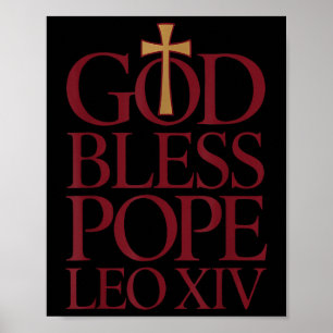 God Bless Pope Leo Xiv New Pope Vatican City Catho Poster