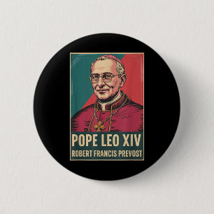 God Bless Pope Leo Xiv Pope Leo Xiv Shirt Pope Leo 6 Cm Round Badge