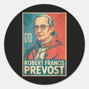 God Bless Pope Leo Xiv Pope Leo Xiv Shirt Pope Leo Classic Round Sticker