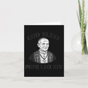 God Bless Pope Leo Xiv Tee Bless Pope Leo Xiv  Card