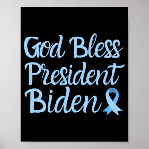 God Bless President Biden Prostate Cancer Awarenes Poster