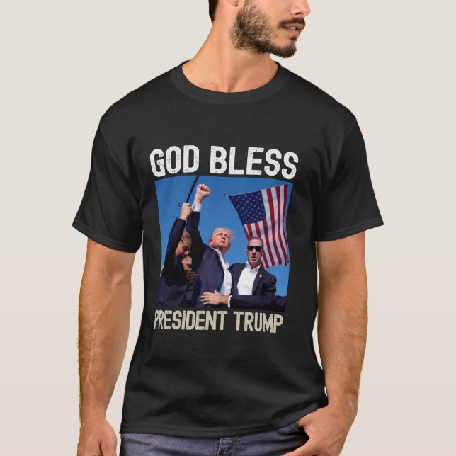God Bless President Trump Shooting Political God B T-Shirt (Front)