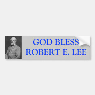 God Bless Robert E Lee Bumper Sticker