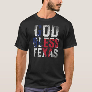 God Bless Texas Flag Patriotic Proud Texan Us Stat T-Shirt