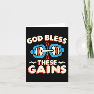 God Bless These Gains Muscle Bodybuilding --  Card