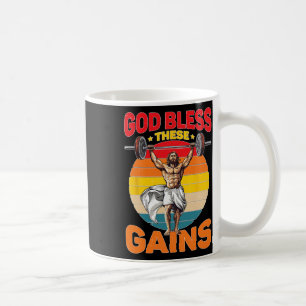 God Bless These Gains Muscle Bodybuilding - Coffee Mug