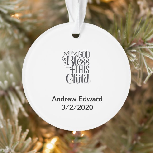God Bless This Child Christian New Baby Baptism Ornament (Tree)
