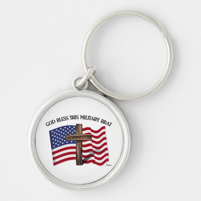 GOD BLESS THIS MILITARY BRAT rugged cross, US flag Key Ring (Front)