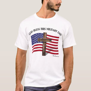 GOD BLESS THIS MILITARY DAD T-Shirt