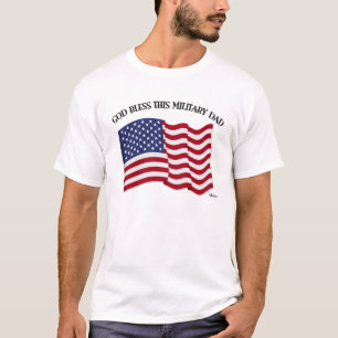 GOD BLESS THIS MILITARY DAD with US flag T-Shirt
