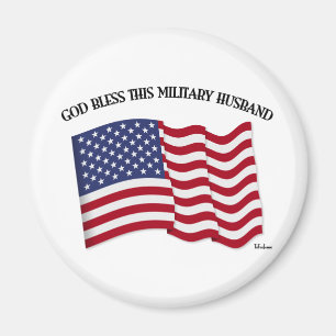 GOD BLESS THIS MILITARY HUSBAND with US flag Magnet