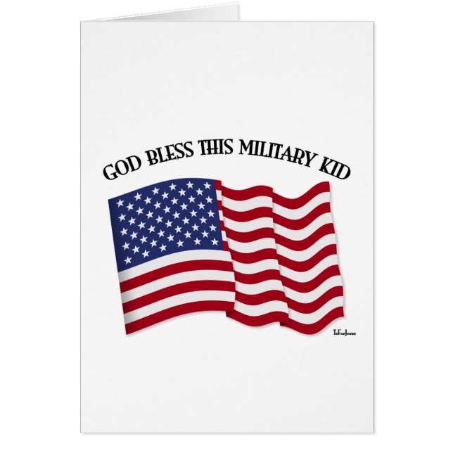 GOD BLESS THIS MILITARY KID with US flag (Front)