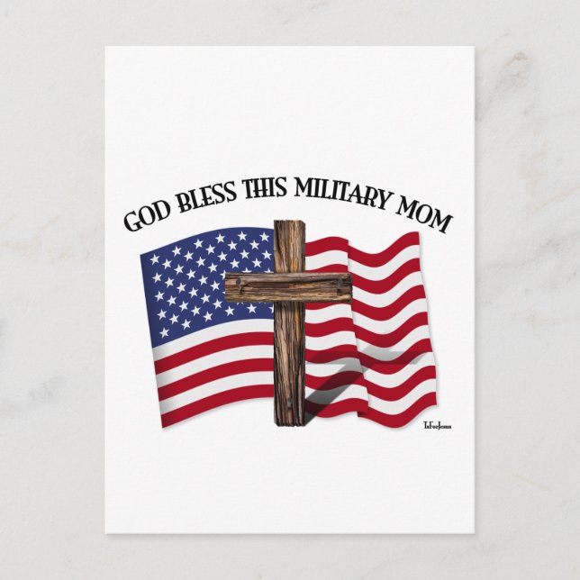 GOD BLESS THIS MILITARY MOM rugged cross & US flag Postcard (Front)