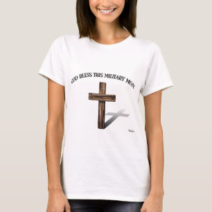 GOD BLESS THIS MILITARY MOM with rugged cross T-Shirt