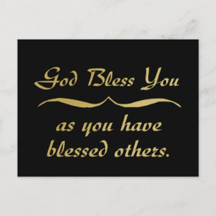 God bless you as you have blessed others postcard