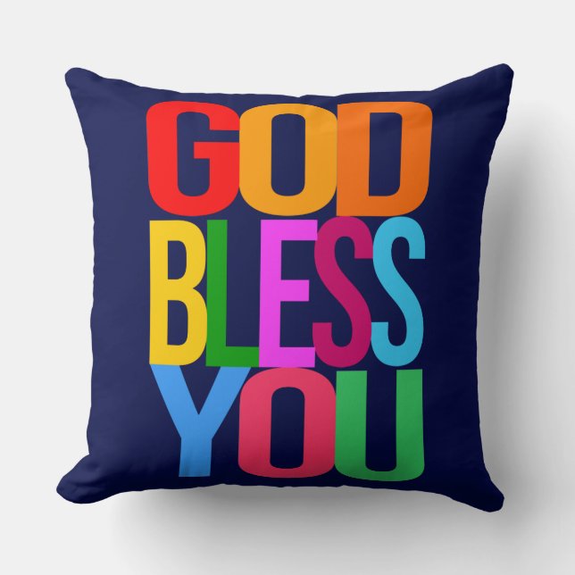 GOD BLESS YOU, FAITH, HOPE, LOVE Positive colourfu Cushion (Front)