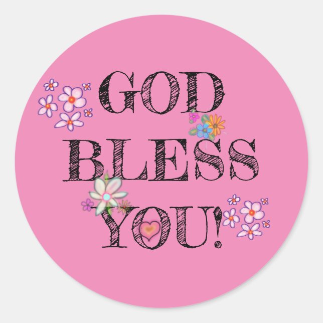 God Bless You Floral Pink  Classic Round Sticker (Front)
