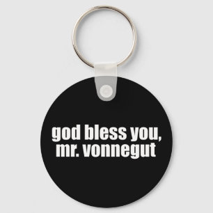 God Bless you, Mr. Vonnegut Key Ring