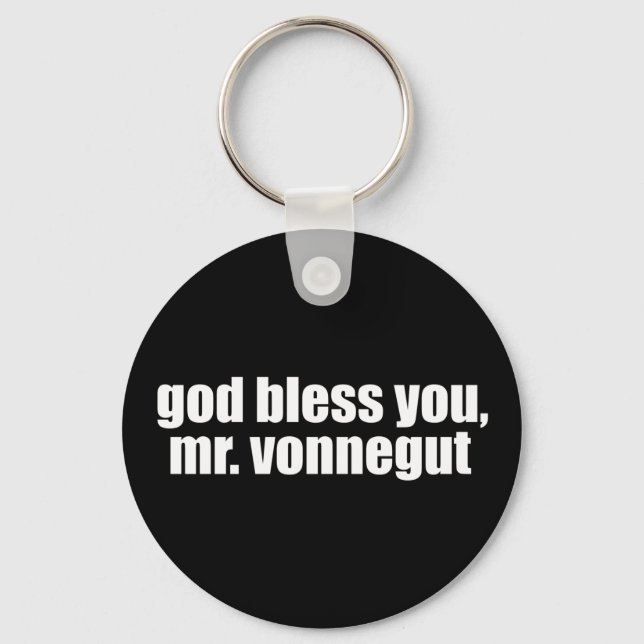 God Bless you, Mr. Vonnegut Key Ring (Front)