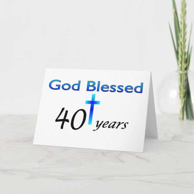 God Blessed 40 years birthday gift Card (Front)