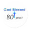 God Blessed 80 years birthday gift