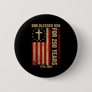 God blessed usa for 250 years 1776 2026 christian 6 cm round badge
