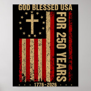 God blessed usa for 250 years 1776 2026 christian poster