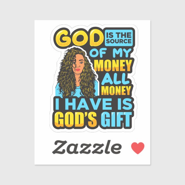 God blesses me his is my money source sista (Sheet)