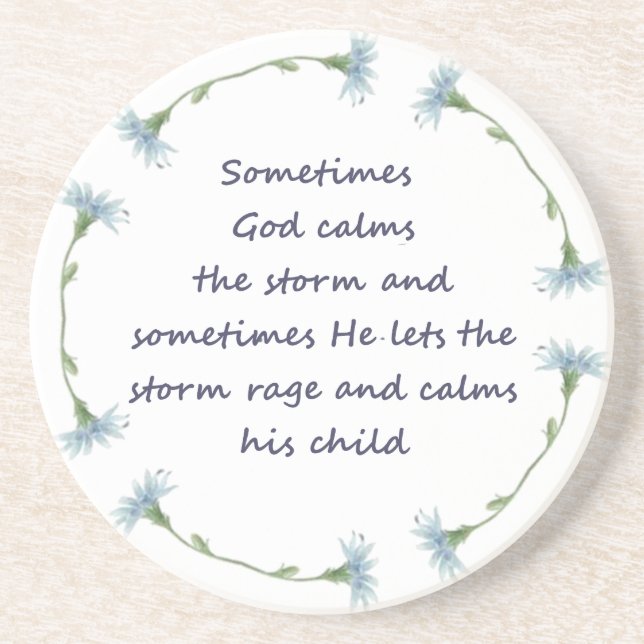 God Calms Storm Inspirational Quote Coaster (Front)