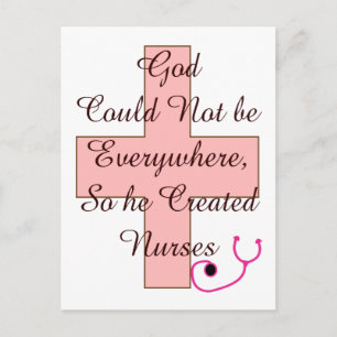 God Could Not Everywhere NURSES pink cross Postcard