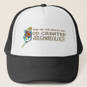 God Created Archaeology Trucker Hat