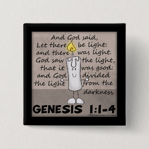 God Created Light-Genesis-Candlestick Character 15 Cm Square Badge