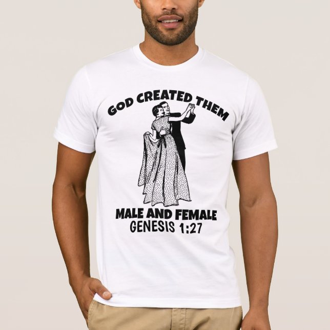 GOD CREATED MALE AND FEMALE CHRISTIAN T-SHIRTS (Front)