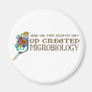 God Created Microbiology Magnet