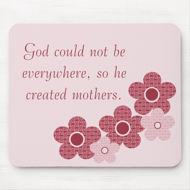God Created Mothers Patterned Flower Mousepad Pink (Front)