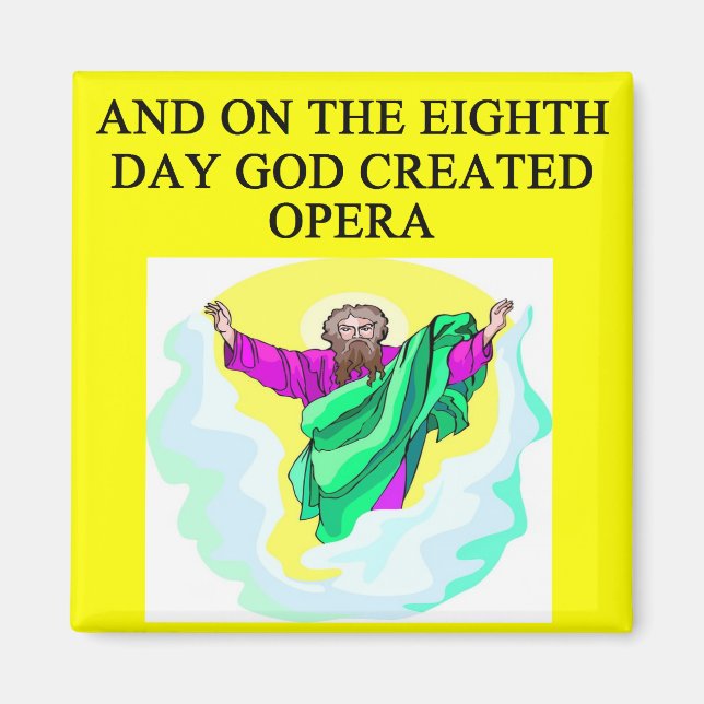god created opera magnet (Front)