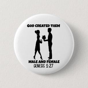 GOD CREATED THEM MALE AND FEMALE BUTTONS