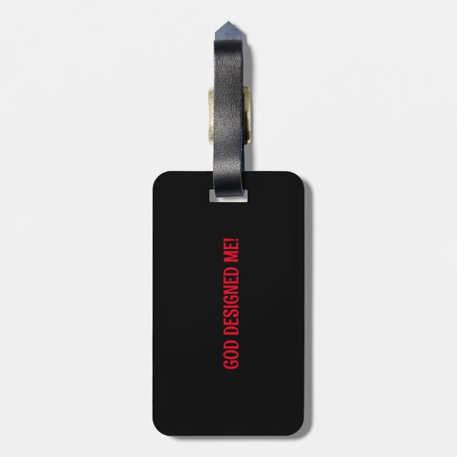 *GOD DESIGNED ME* LUGGAGE TAG (Back Vertical)
