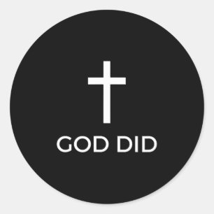 God Did Christian Faith Testimony Blessing Miracle Classic Round Sticker
