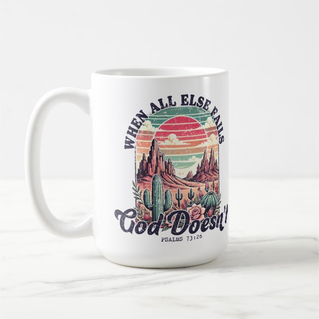 God Doesn't Fail Vintage Desert Christian Coffee Mug (Left)