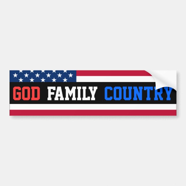 God, Family, Country. Bumper Sticker (Front)