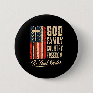 God Family Country Dom In That Order Usa Flag Chri 6 Cm Round Badge