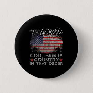 God Family Country In That Order Christian Patriot 6 Cm Round Badge