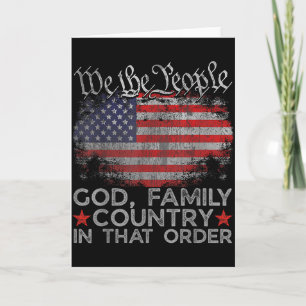 God Family Country In That Order Christian Patriot Card