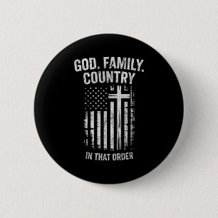 God family country in that order patriotic 6 cm round badge