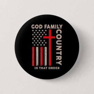 God Family Country That Order American Christian P 6 Cm Round Badge
