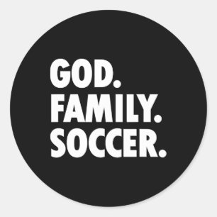 God Family Soccer - Novelty Faith Classic Round Sticker