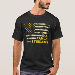 God. Family. Steelers. T-Shirt