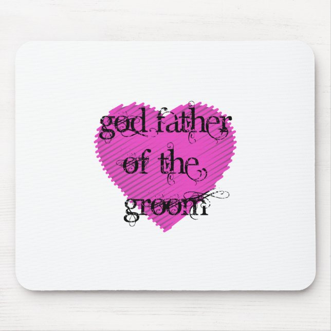 God Father of the Groom Mouse Pad (Front)
