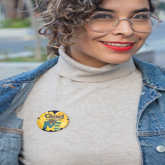 God Favors Me 6 Cm Round Badge (Creator Uploaded)